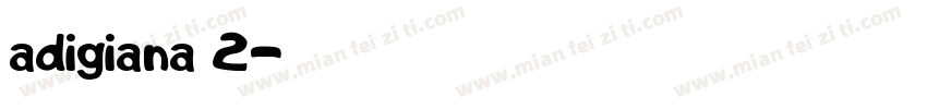 adigiana 2字体转换